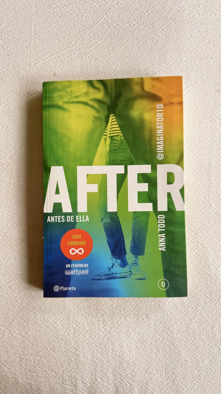 Libro 'After. Antes de ella' de Anna Todd. Novela juvenil.